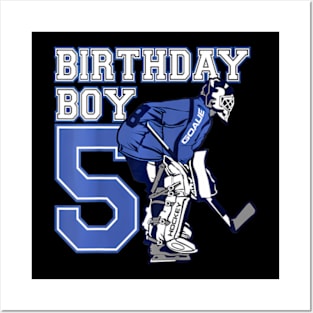 Kids 5 Year Old Ice Hockey Goalie Themed Birthday 5Th Boy Posters and Art